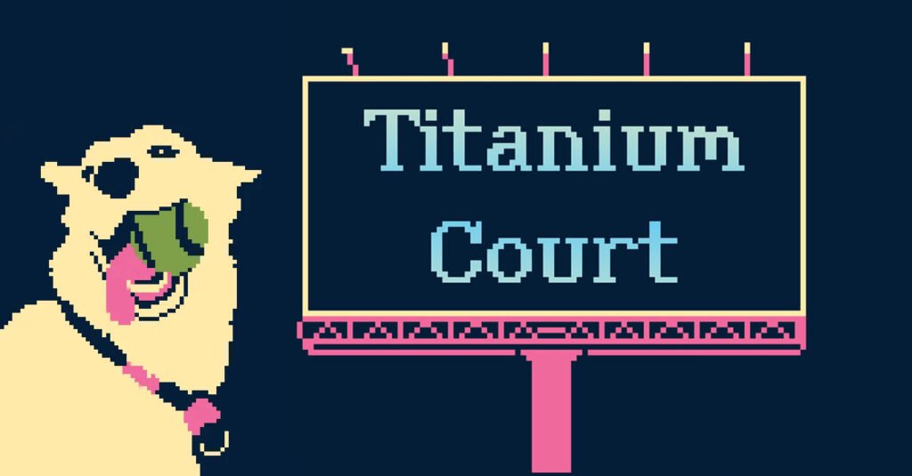 Titanium Court es candidato más raro que ha entrado en la conversación para GOTY (en buena manera)